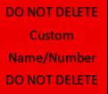 DO NOT DELETE     -  used for billing -  Last Name ($9) & Number ($4) on Travel Updated Jersey Fee (Total $13)